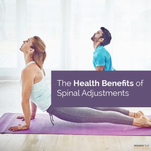 The Health Benefits of a Spinal Adjustment